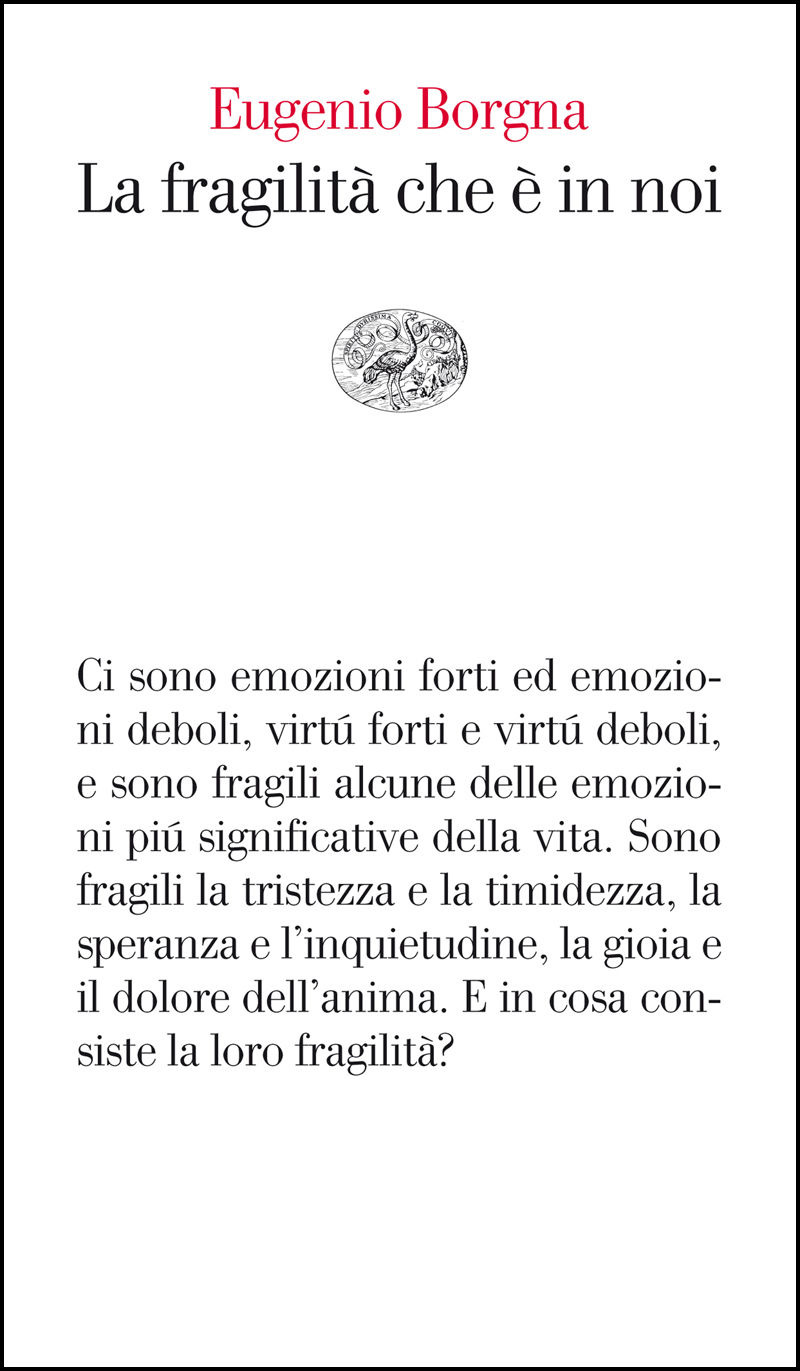 La fragilità che è in noi