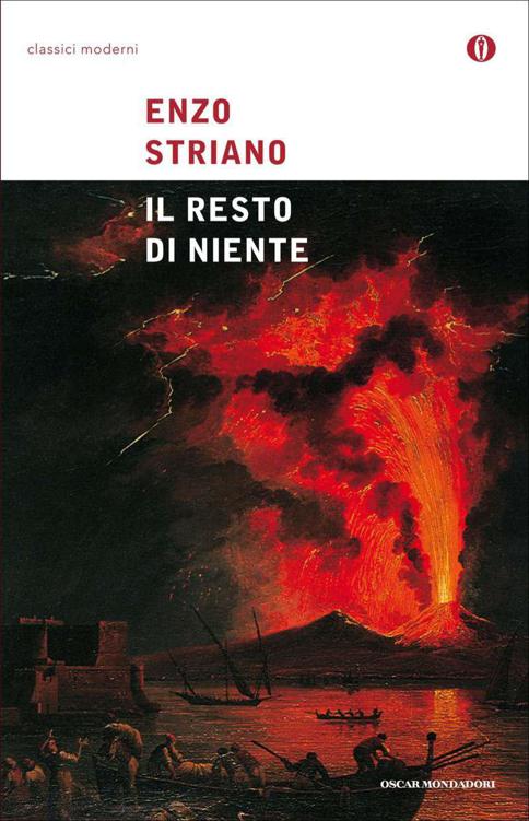 Il resto di niente (Oscar classici moderni) (Italian Edition)