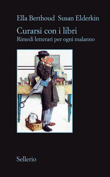 Curarsi con i libri: Rimedi letterari per ogni malanno (Il contesto) (Italian Edition)