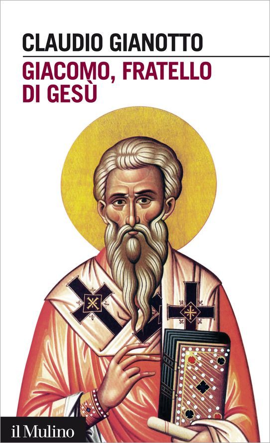 Giacomo, fratello di Gesù (Intersezioni) (Italian Edition)