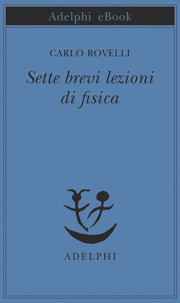 Sette brevi lezioni di fisica