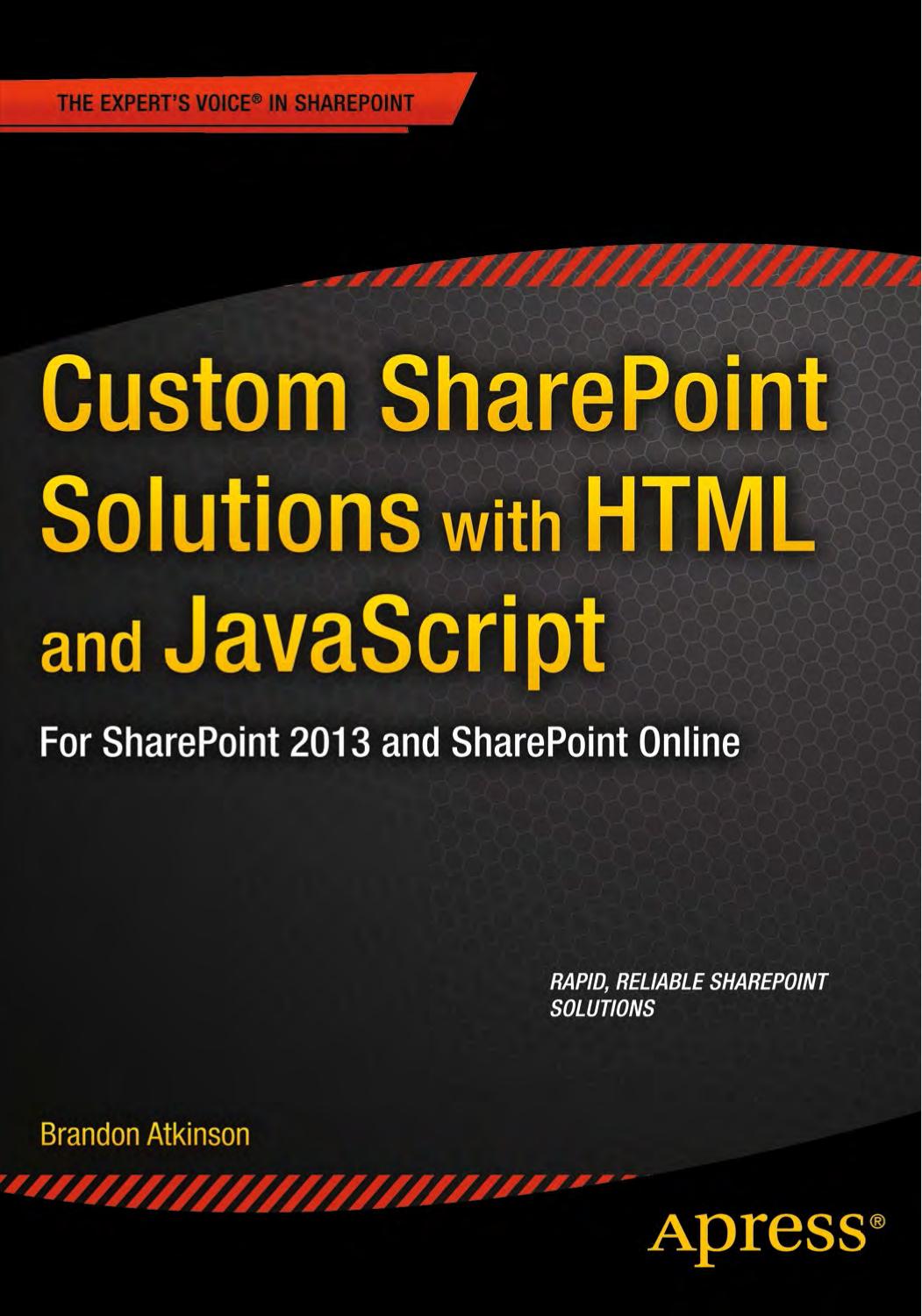 Custom SharePoint Solutions with HTML and JavaScript [2015]