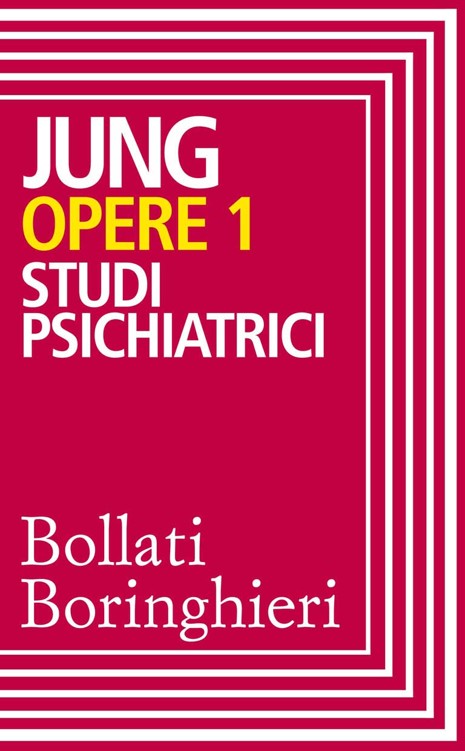 Opere vol. 1: Studi psichiatrici (Italian Edition)