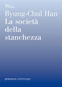 La società della stanchezza