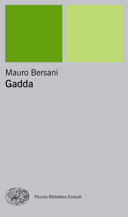 Gadda (Piccola biblioteca Einaudi) (Italian Edition)