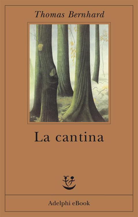La cantina: Una via di scampo (Fabula) (Italian Edition)
