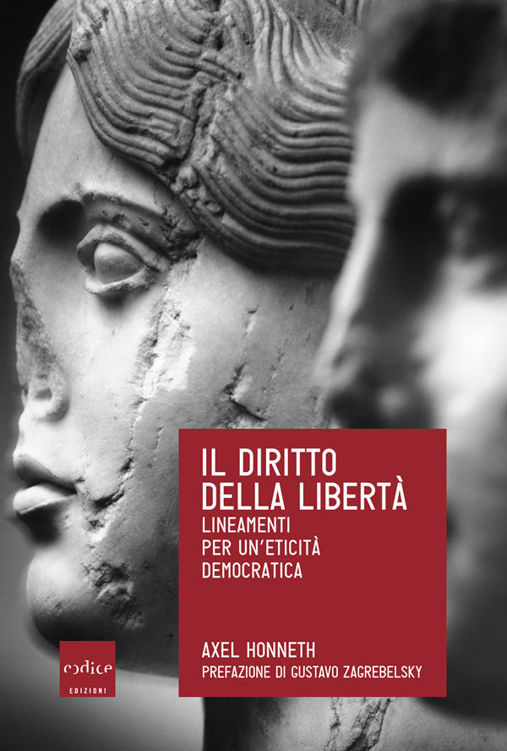 Il diritto della libertà. Lineamenti per un’eticità democratica (Italian Edition)