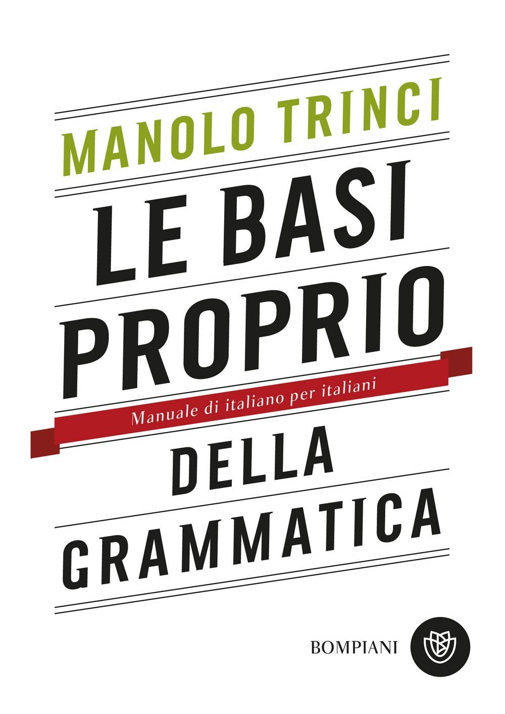 Manolo Trinci-Le basi proprio della grammatica