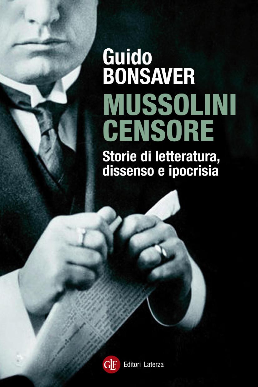 Guido Bonsaver Mussolini censore