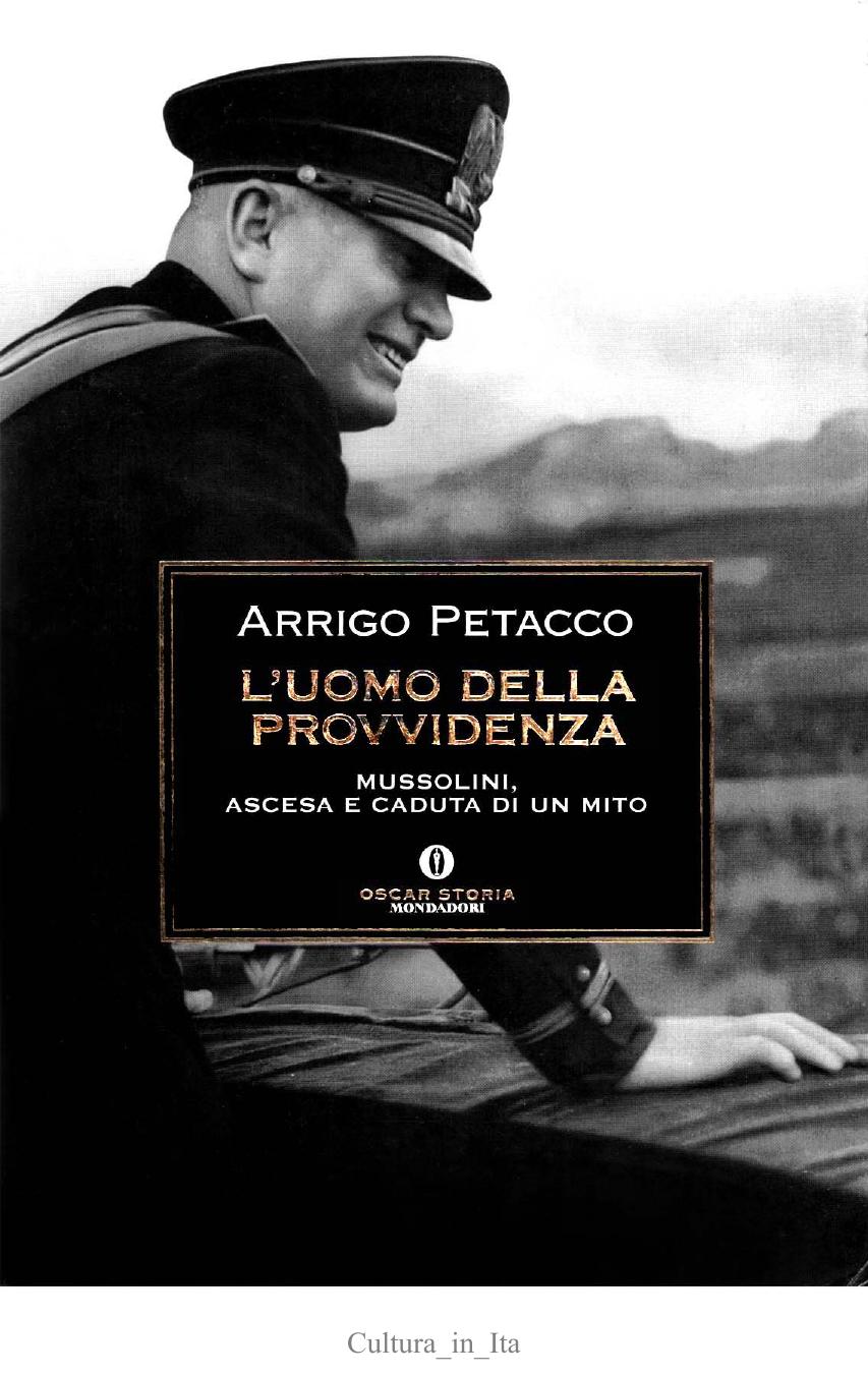 Luomo della Provvidenza Mussoli