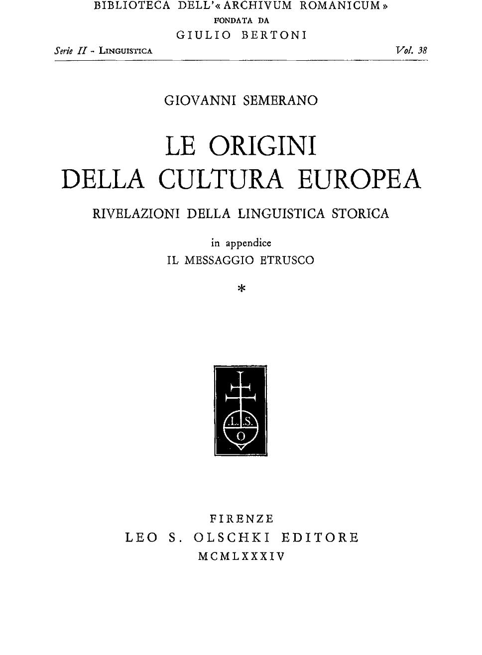Le Origini della Cultura Europea I
