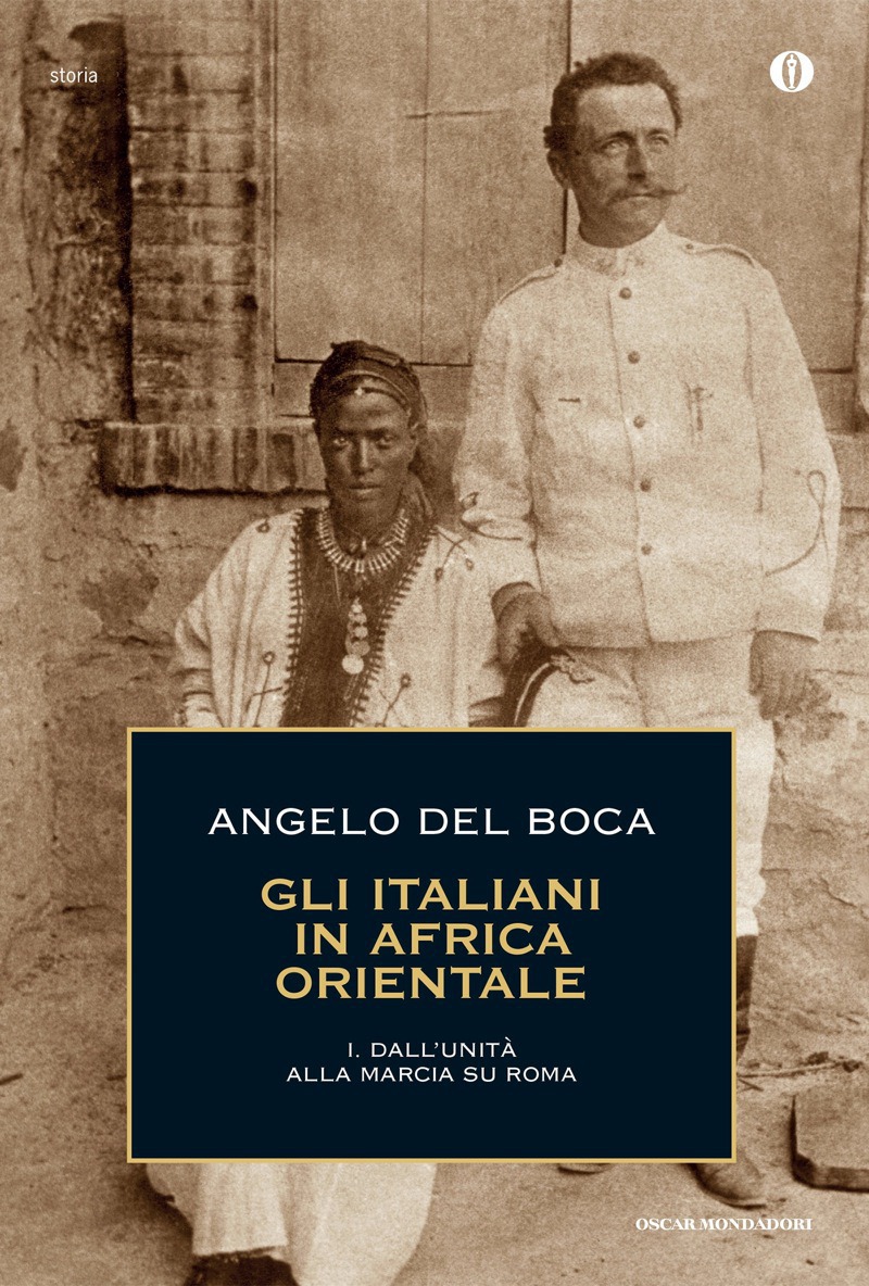 Gli italiani in Africa Orientale - 1. Dall’Unità alla marcia su Roma