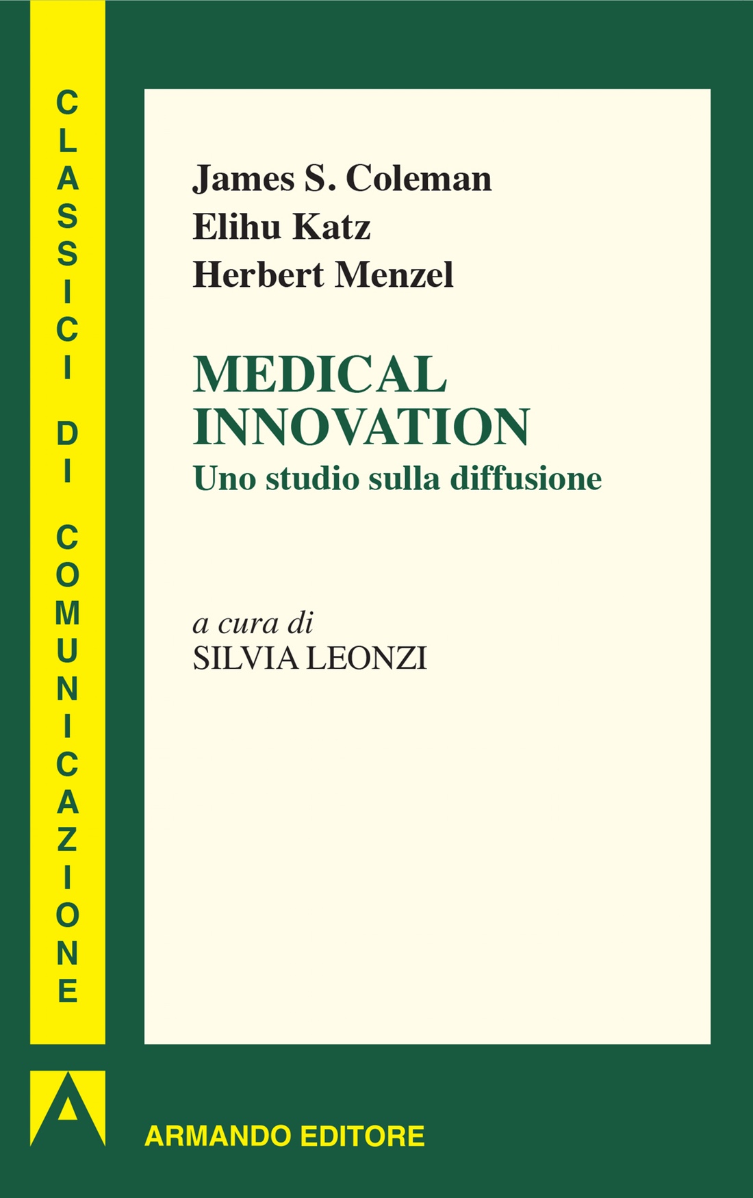 Medical Innovation. Uno studio della diffusione