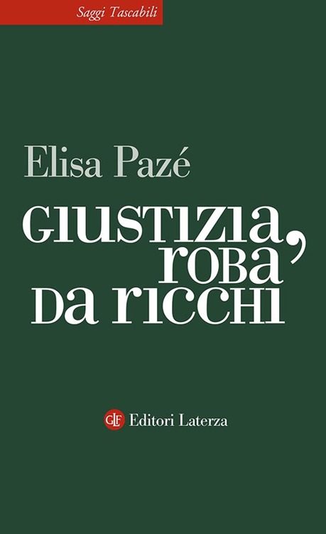 Giustizia, roba da ricchi (Italian Edition)