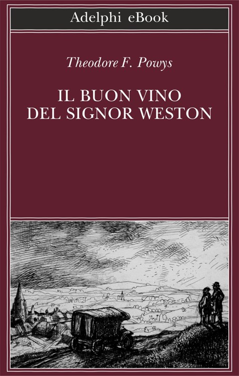 Il buon vino del signor Weston (Italian Edition)