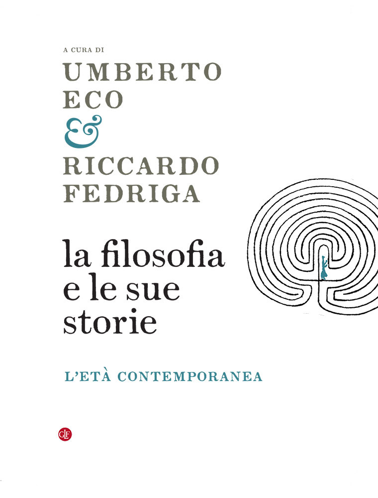 La filosofia e le sue storie - L'età contemporanea