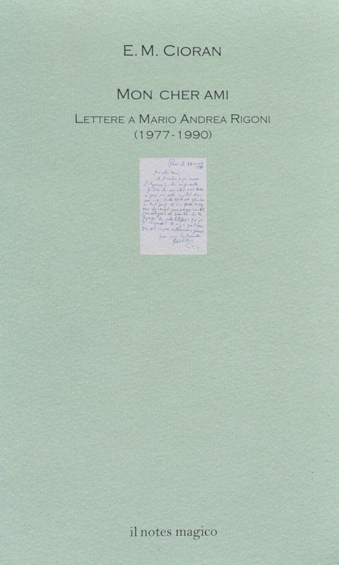 Mon cher ami. Lettere a Mario Andrea Rigoni (La Biblioteca di Mercurio) (Italian Edition)