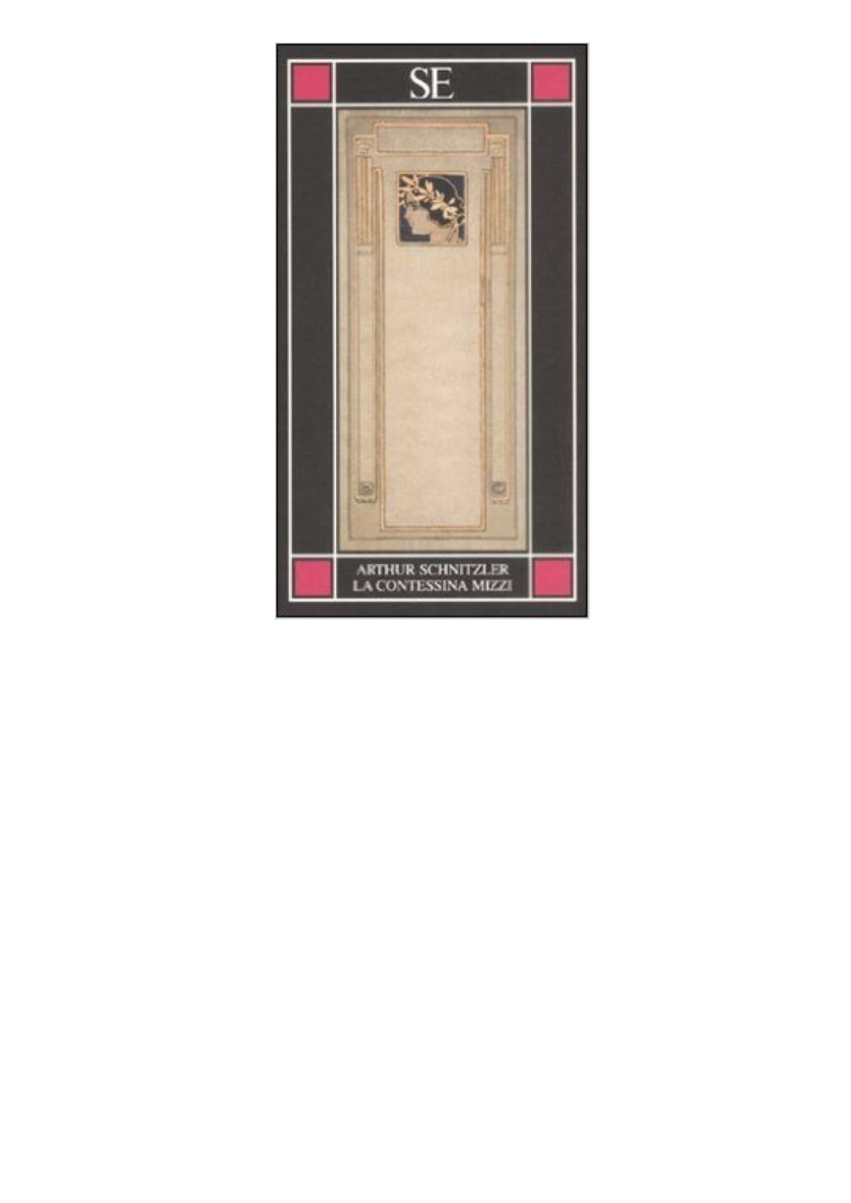 Arthur Schnitzler - La contessina Mizzi ovvero Un giorno in famiglia