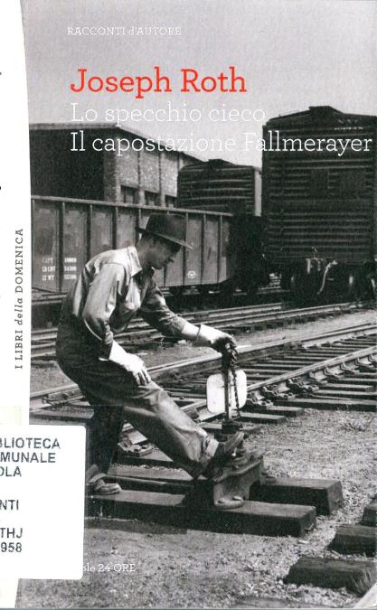 Lo specchio cieco, Il capostazione Fallmerayer