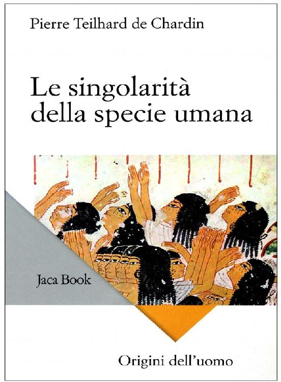 Le singolarita della specie umana