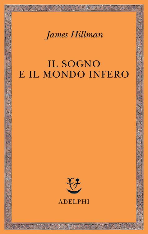 Il sogno e il mondo infero