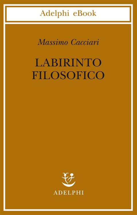 Labirinto filosofico (Biblioteca filosofica) (Italian Edition)