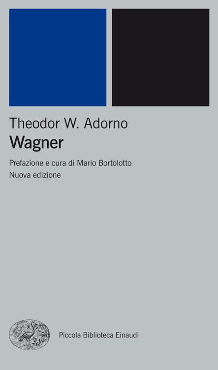 Wagner (Piccola biblioteca Einaudi. Nuova serie) (Italian Edition)