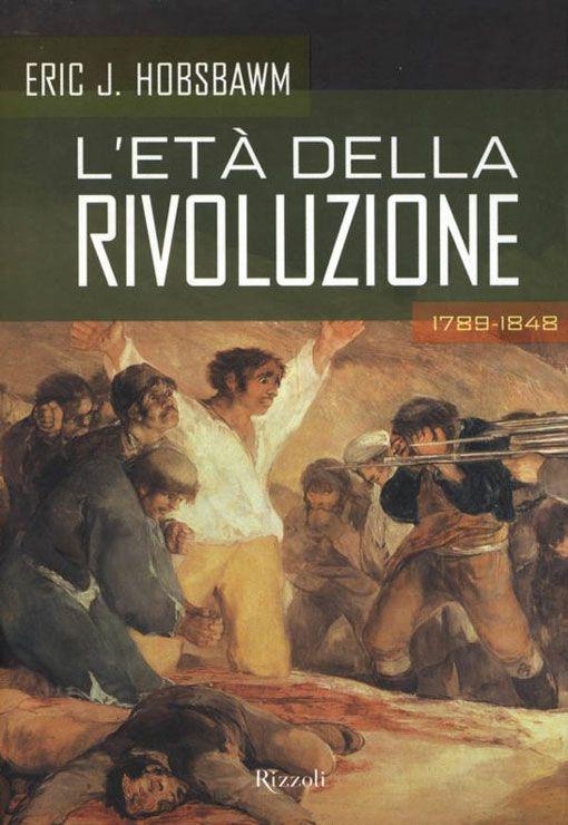 L'età della rivoluzione (Saggi)