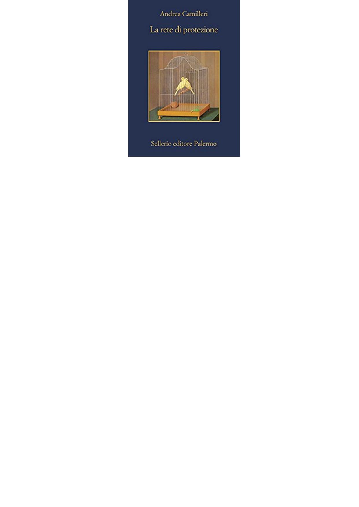 Andrea Camilleri - La rete di protezione (2017)