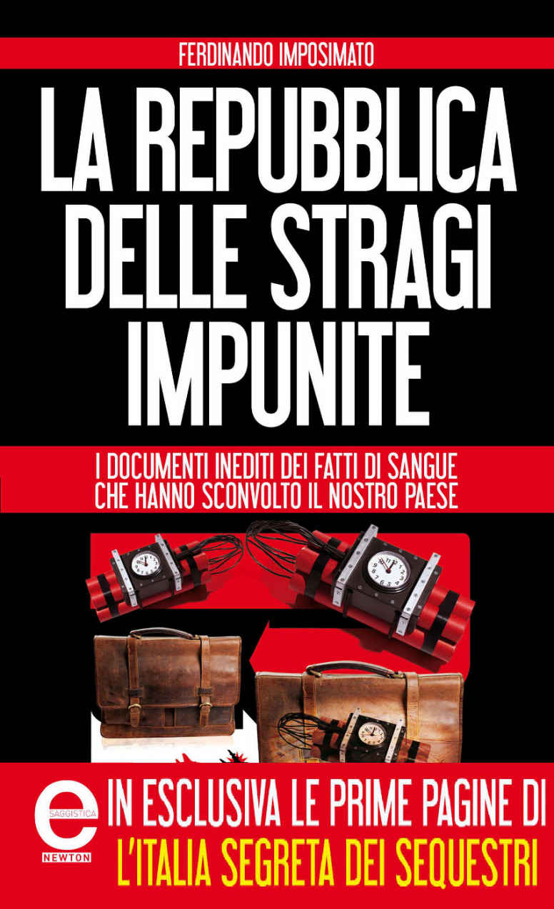 La Repubblica delle stragi impunite (eNewton Saggistica) (Italian Edition)