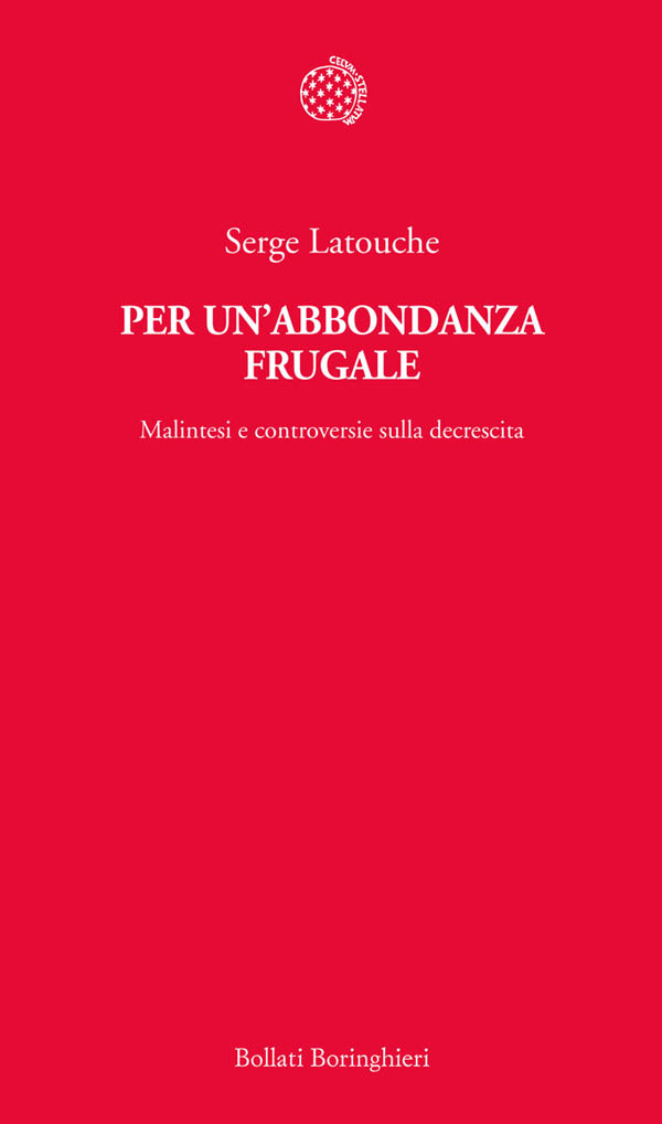 Per un’abbondanza frugale