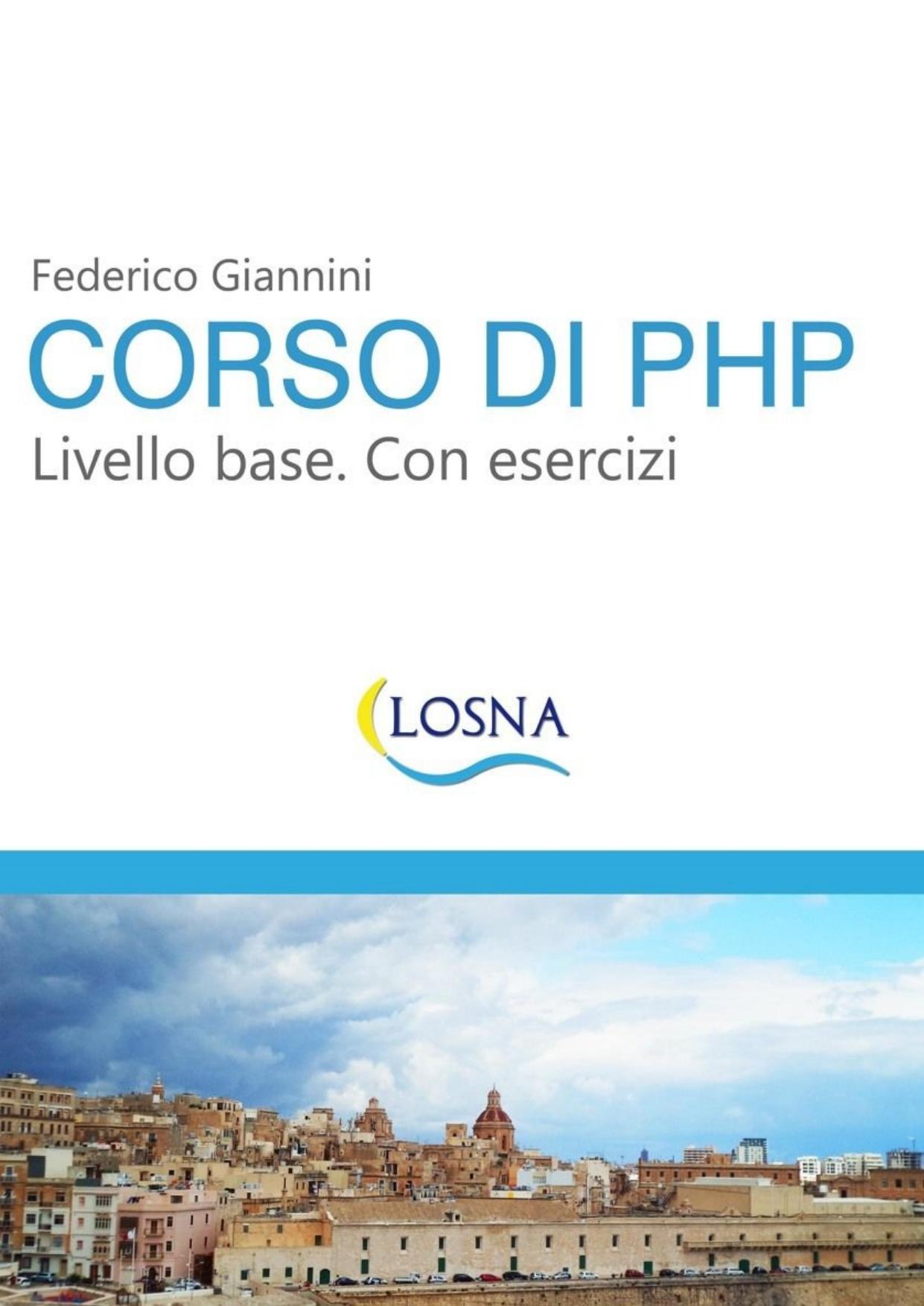 Corso di PHP. Livello base. Con esercizi (Italian Edition)