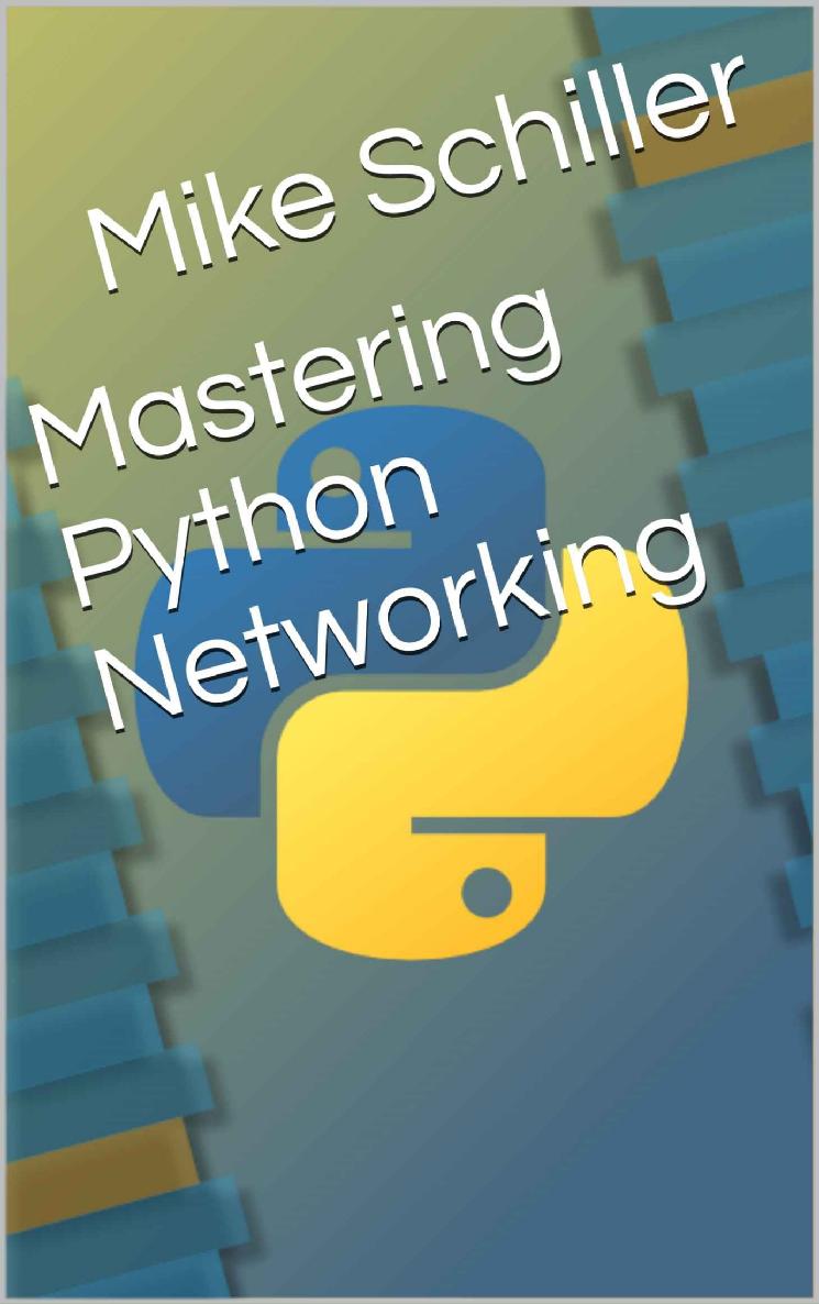 Mastering Python Networking