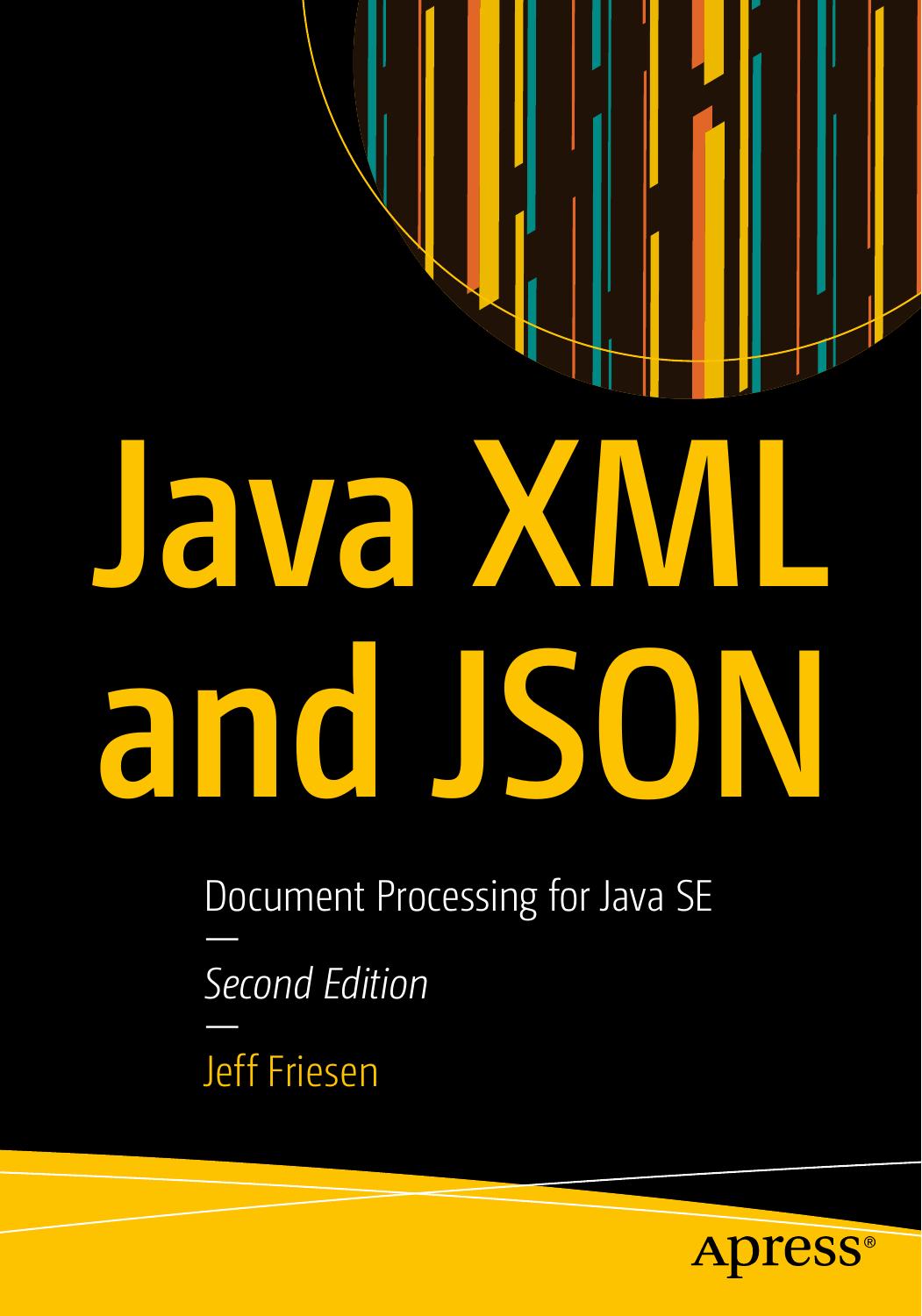 Java XML and JSON, 2nd Edition