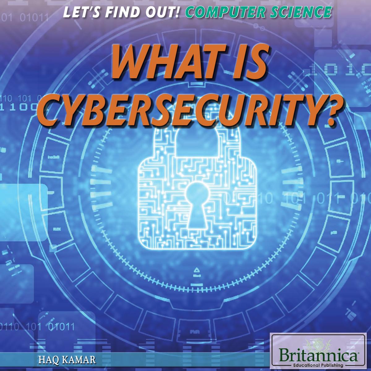 What Is Cybersecurity?