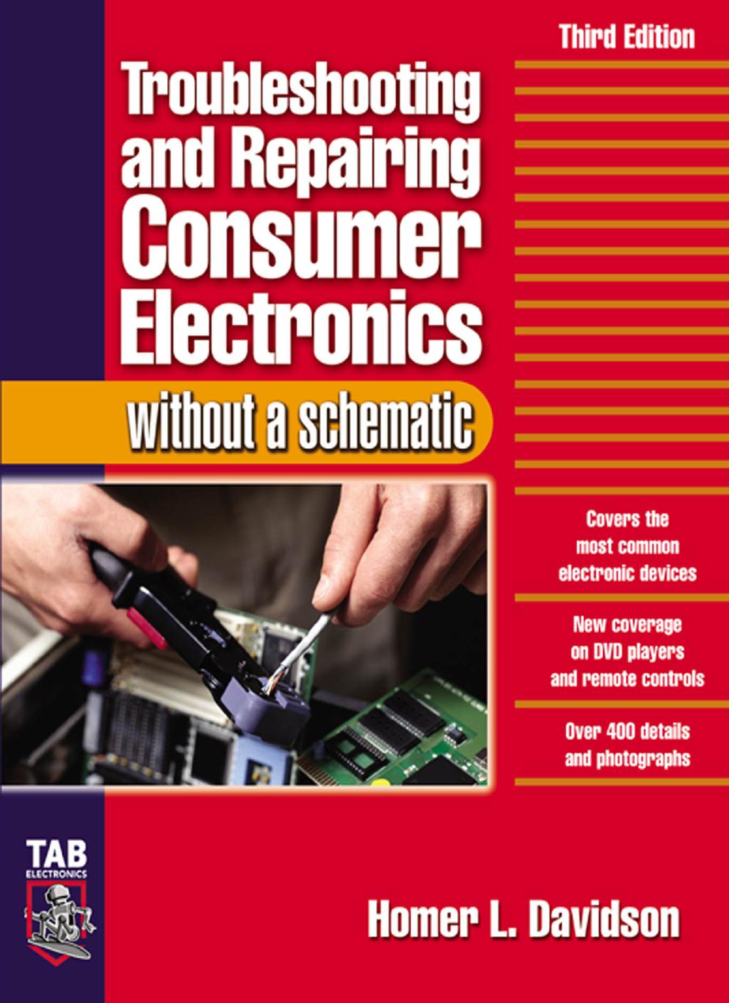 Troubleshooting and Repairing Consumer Electronics