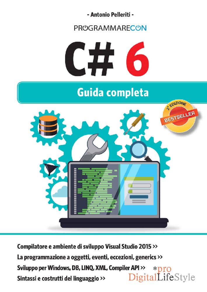 Programmare con C# 6: Guida completa (Italian Edition)