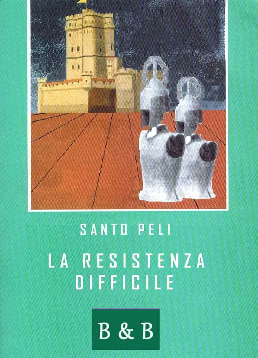 LA RESISTENZA DIFFICILE (Italian Edition)