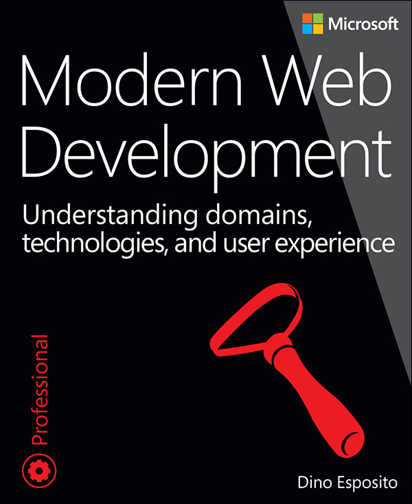 Modern Web Development: Understanding domains, technologies, and user experience (Developer Reference)