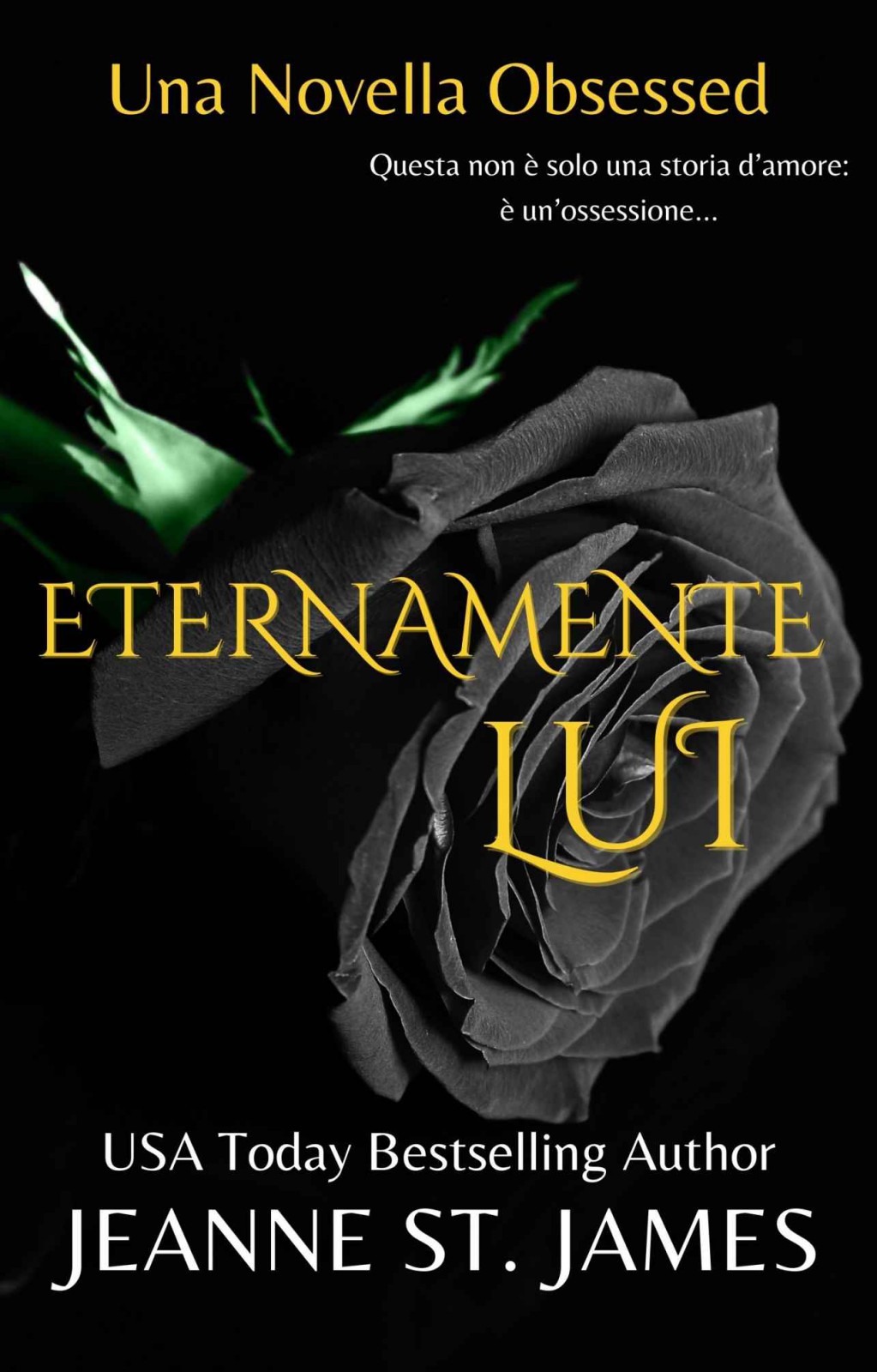 (Obsessed 01) Eternamente Lui
