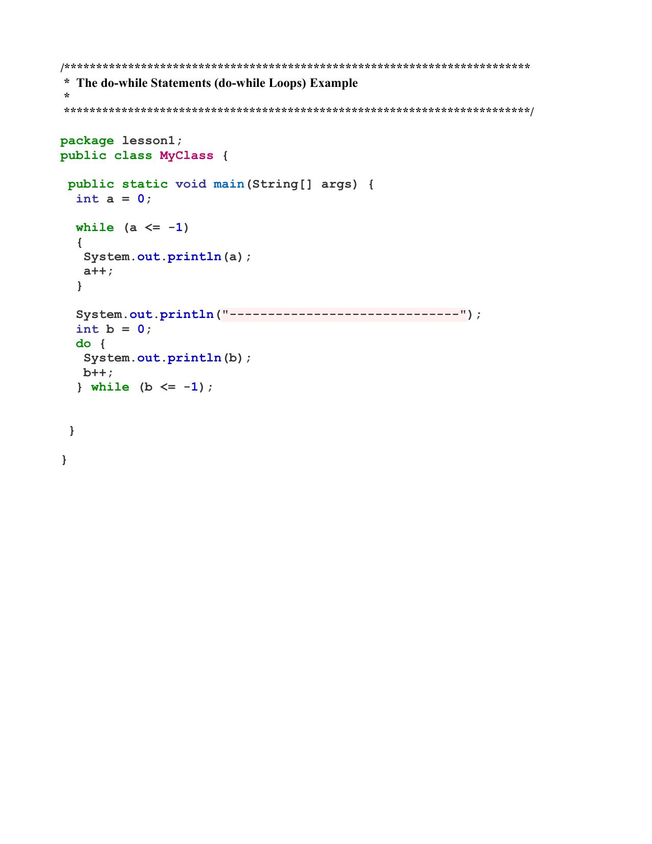 009 The do-while Statements do-while Loops