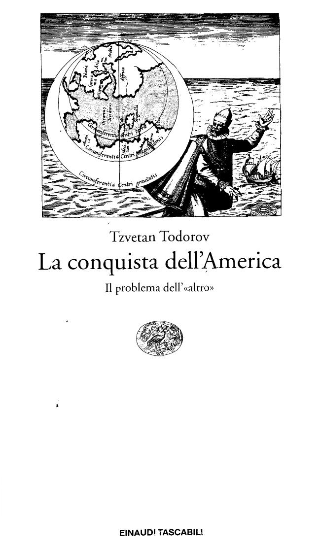 Todorov, La conquista dell'America. Il pro