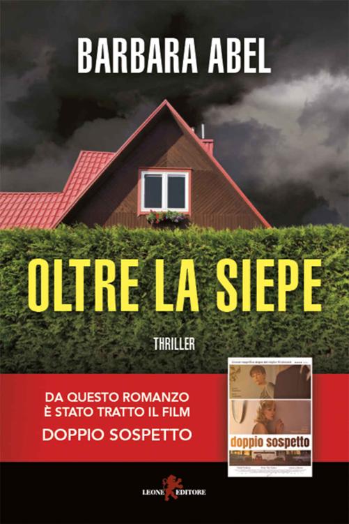 Oltre la siepe (Italian Edition)