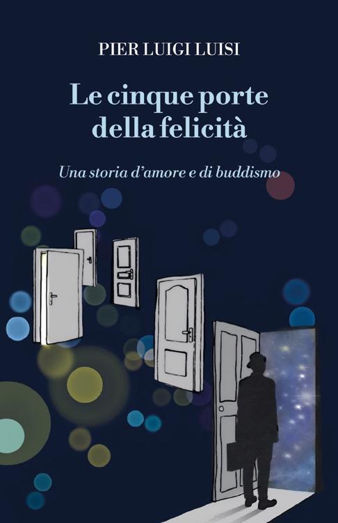 Le cinque porte della felicità: Una storia d’amore e di buddismo
