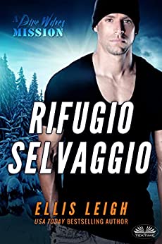 (Spietati metalupi 01) Rifugio Selvaggio