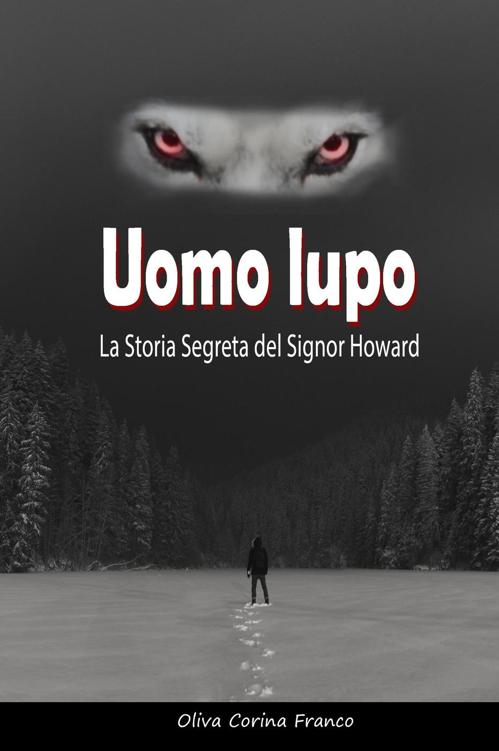 Uomo lupo: La Storia Segreta del Signor Howard