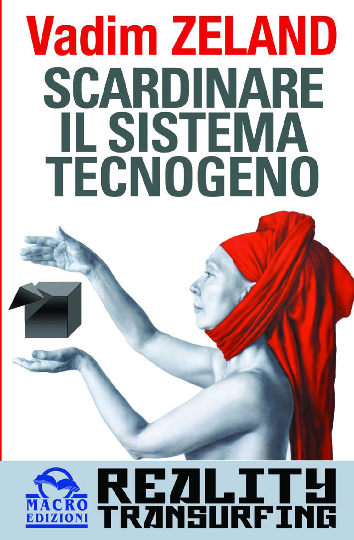 Scardinare il Sistema Tecnogeno