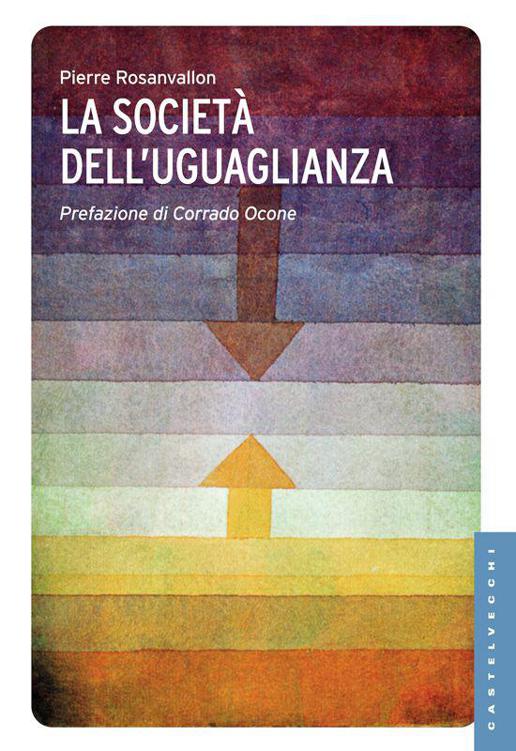 La società dell'uguaglianza (Le Navi) (Italian Edition)