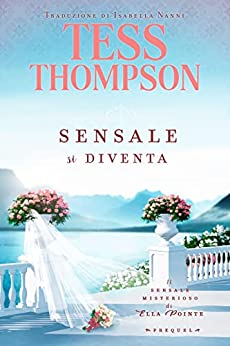 (Il sensale misterioso di Ella Pointe 01) Sensale si diventa
