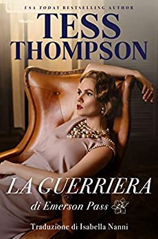 (Emerson Pass Historicals 08) La guerriera di Emerson Pass